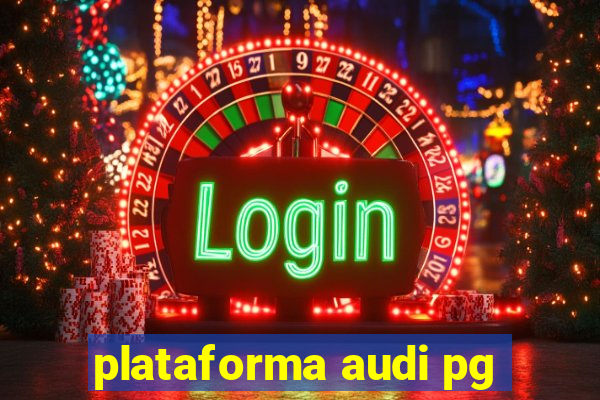 plataforma audi pg